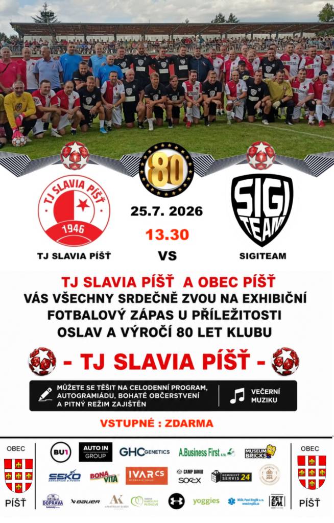 Oslava výročí 80. let založení fotbalového klubu TJ Slavia Píšť
