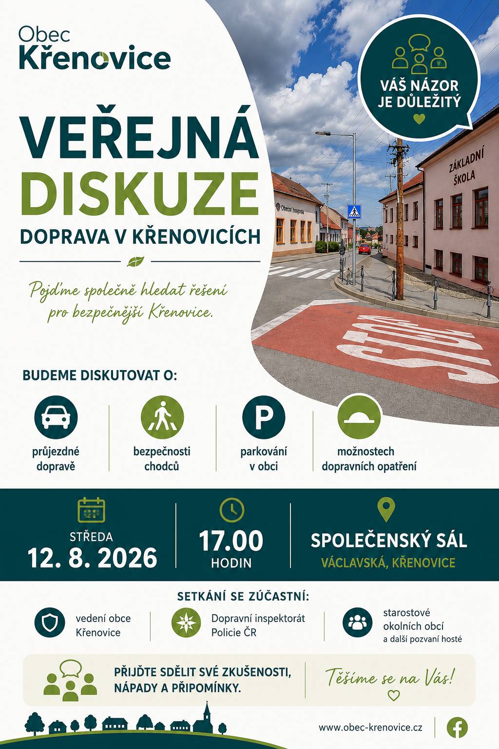 Průjezdná doprava, bezpečnost chodců, parkování nebo další dopravní opatření. To jsou témata, která od Vás často slýcháme. Proto jsme pozvali zástupce Dopravního inspektorátu Policie ČR i další hosty, abychom společně hledali možnosti, jak dopravu v Křenovicích zlepšit. Kdy? Středa 12. srpna 2026 od 17.00 hodin Kde? Společenský sál, Václavská, Křenovice Přijďte sdělit své zkušenosti, nápady a připomínky. Pojďme společně hledat řešení pro bezpečnější Křenovice.