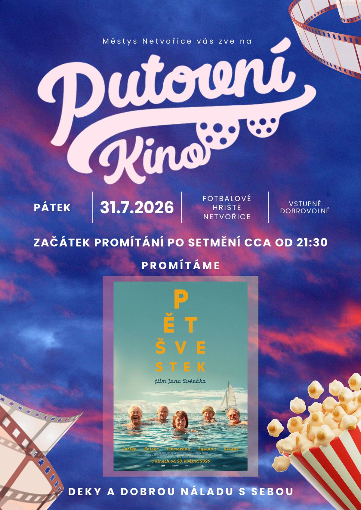 Občané rozhodli – v anketě o výběru filmu pro veřejné promítání zvítězil film PĚT ŠVESTEK. Děkujeme všem, kteří věnovali chvíli svého času hlasování. Jsme rádi, že o kulturní dění v obci máte zájem, a těšíme se na společně strávený letní večer.