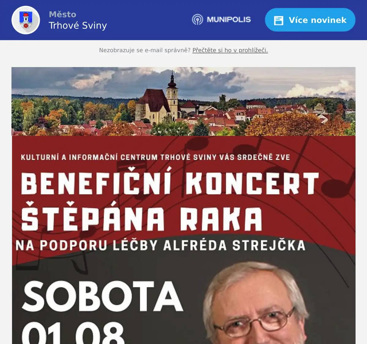 V sobotu 1.8. proběhne v kostele Nejsvětější Trojice benefiční koncert Štěpána Raka! Vstupenky můžete kupovat v Kulturním a informačním centrum Trhové Sviny nebo online na https://www.kulturavesvinech.cz/ Možnost zakoupit vstupenky bude i na místě za 250 Kč.