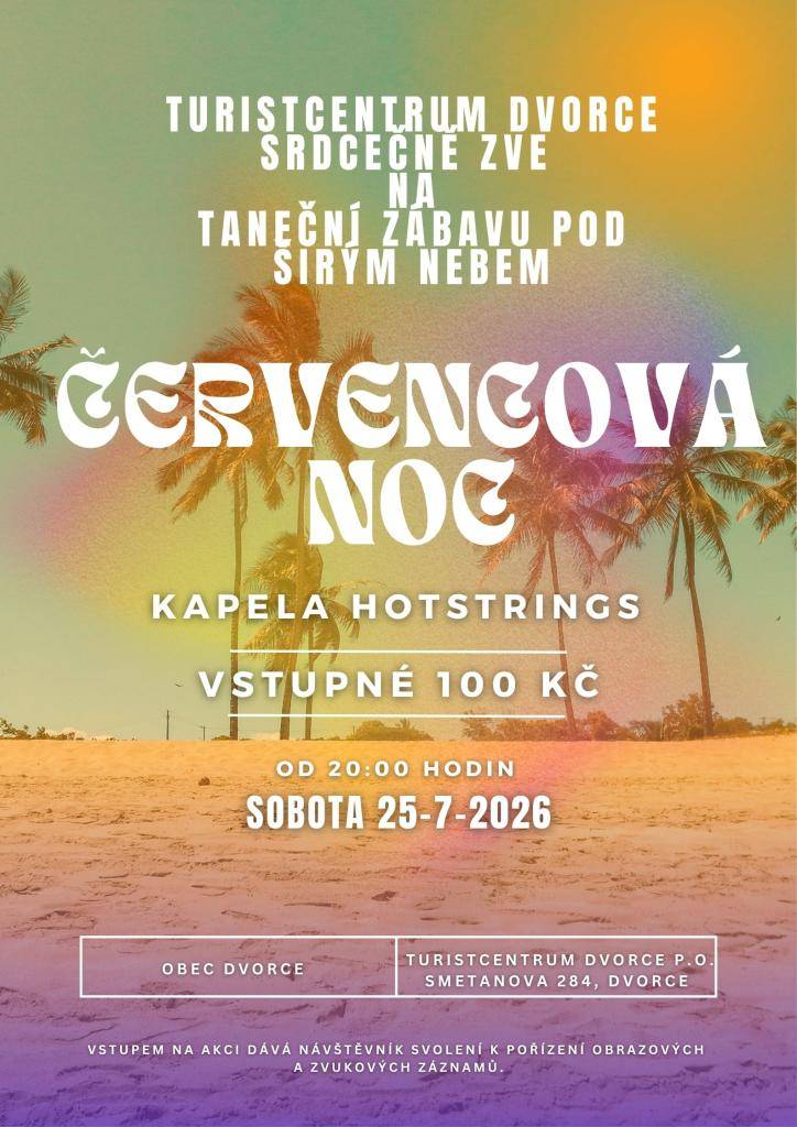 Pozvánka na tradiční letní zábavu.  Podrobnosti na plakátu.