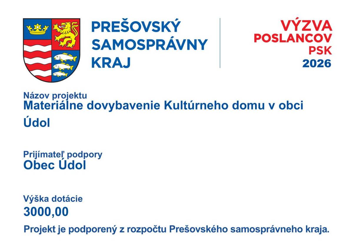 S radosťou vám oznamujeme, že naša obec úspešne získala dotáciu z Výzvy poslancov PSK vo výške 3 000 € na materiálne dovybavenie Kultúrneho domu v Údole.