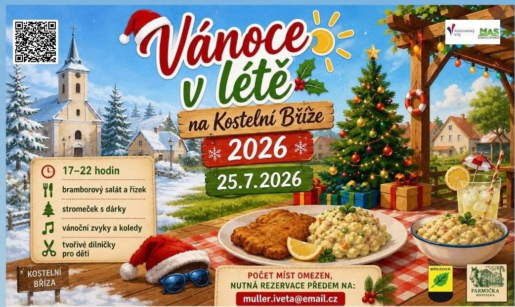 Zveme všechny malé i velké na netradiční letní akci "Vánoce v létě na Kostelní Bříze 2026", která se uskuteční v sobotu 25. července 2026 od 17 do 22 hodin. Počet míst je omezen, proto je nutná rezervace předem na emailové adrese muller.iveta@email.cz Více info na https://www.mu-brezova.cz/novinky/vanoce-v-lete-na-kostelni-brize
