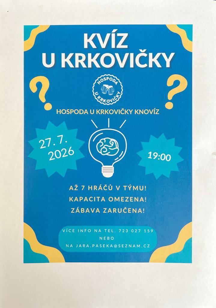 Přijďte si užít zábavný kvíz v Hospodě U Krkovičky, který se koná v pondělí 27. července 2026 od 19:00 hodin. Týmy mohou mít maximálně 7 hráčů a kapacita akce je omezena, proto neváhejte a přihlaste se. Více informací naleznete na přiloženém letáku.