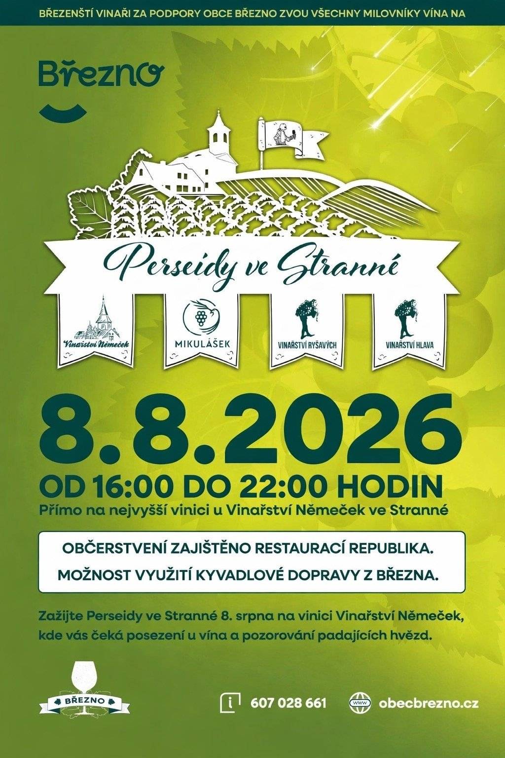 ✨ Perseidy ve Stranné jsou zpět! 🍷🌠 Srdečně vás zveme na tradiční letní večer Perseidy ve Stranné, kde se snoubí skvělé víno, příjemná atmosféra a kouzlo noční oblohy. Těšit se můžete na výběr vín místních vinařů, občerstvení zajištěné restaurací Republika a při příznivém počasí také na jedinečné pozorování padajících hvězd. Chybět nebude ani možnost využít kyvadlovou dopravu z Března. Přijďte si užít pohodový letní podvečer s rodinou i přáteli. Těšíme se na vás! 🍇🍷✨