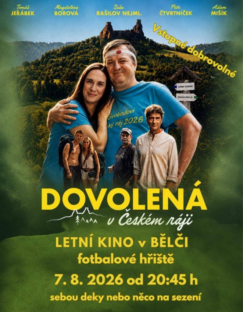 Srdečně vás zveme na promítání filmu pod širým nebem na fotbalovém hřišti.     KDY: 7. srpna 2026   Začátek promítání: 20:45 hod.    Přijďte si užít příjemný letní večer.    Vstupné je dobrovolné. Těšíme se na vás!
