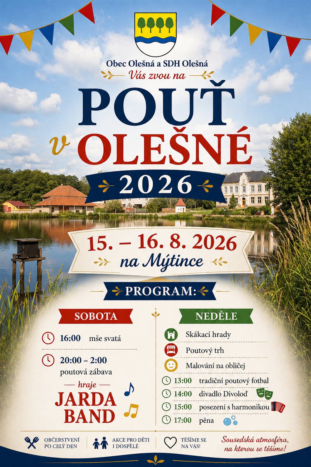Dobrý den, níže zasíláme pozvánku na "Pouť v Olešné", která se uskuteční ve dnech 15. a 16. srpna 2026. Těšíme se na Vás Obec Olešná a SDH Olešná!