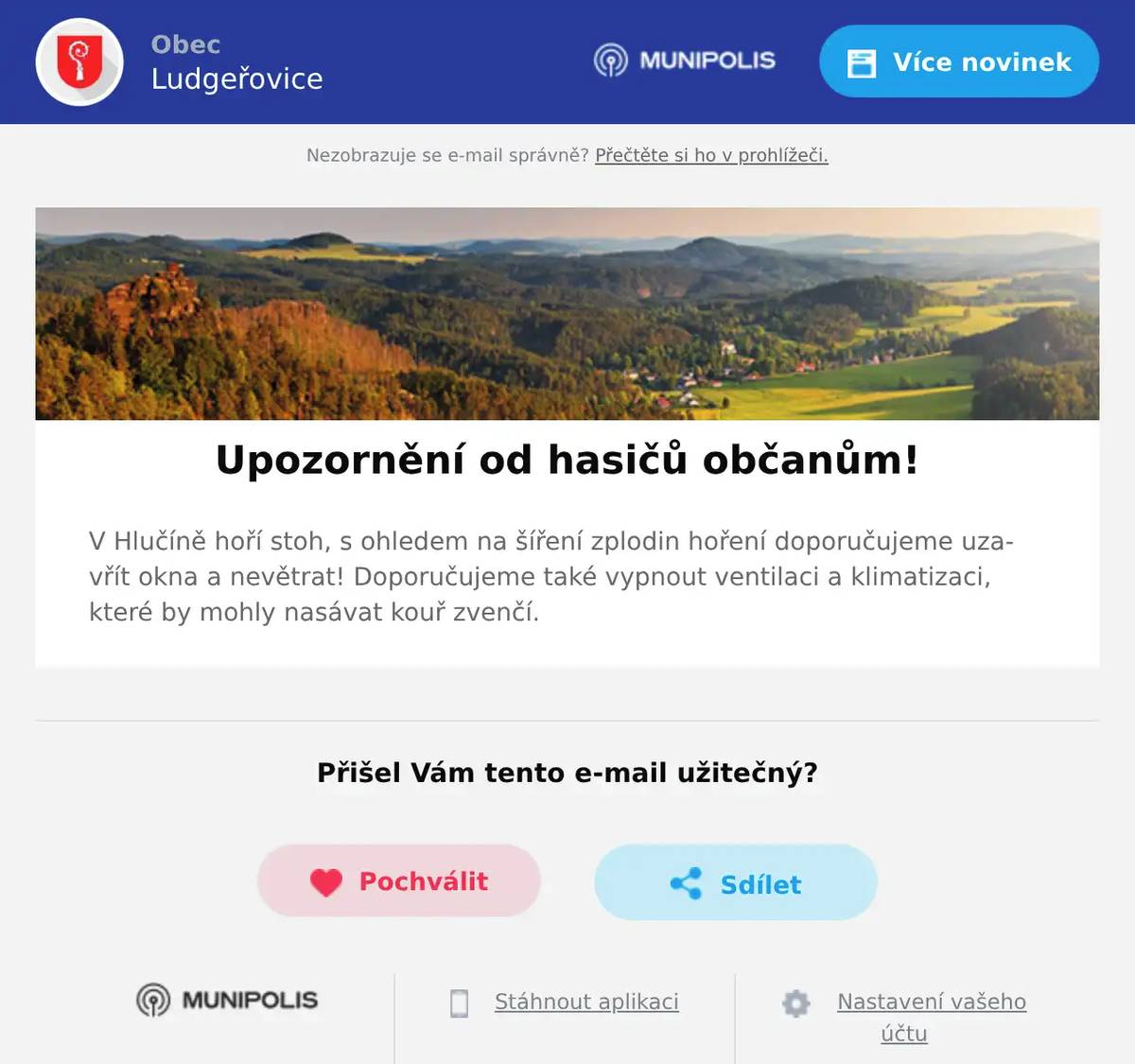 V Hlučíně hoří stoh, s ohledem na šíření zplodin hoření doporučujeme uzavřít okna a nevětrat! Doporučujeme také vypnout ventilaci a klimatizaci, které by mohly nasávat kouř zvenčí.