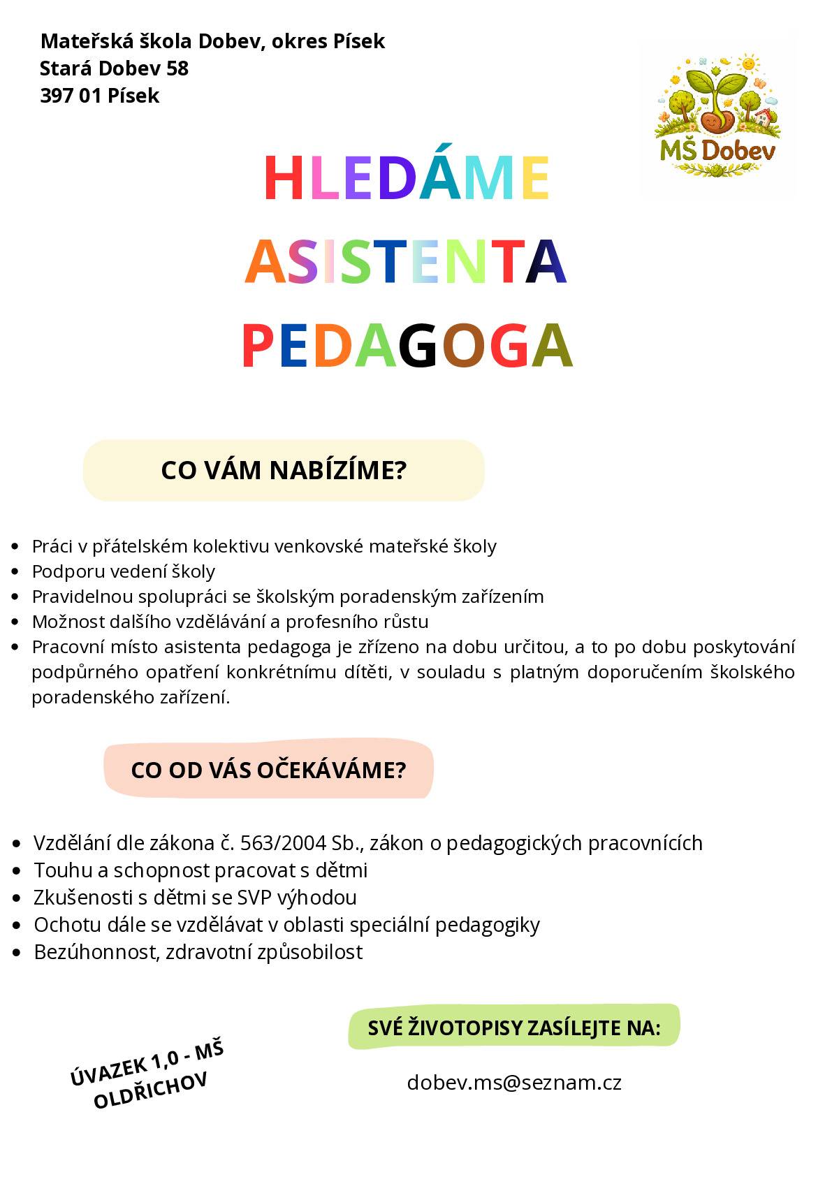 MŠ Dobev- hledá asistentku/asistenta pedagoga pro pracoviště Oldřichov