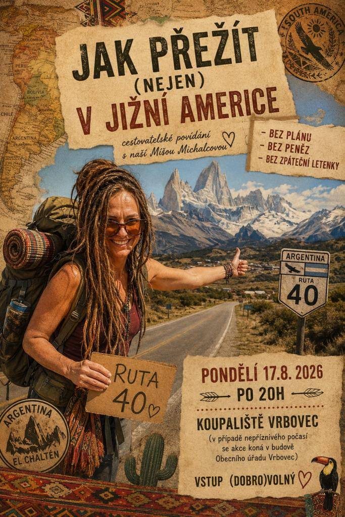 O tom, jak přežít (nejen) v Jižní Americe, se s námi podělí cestovatelka Michala Michalcová. Povídat a promítat své fotografie bude 17. srpna po 20.00 hodině na koupališti.