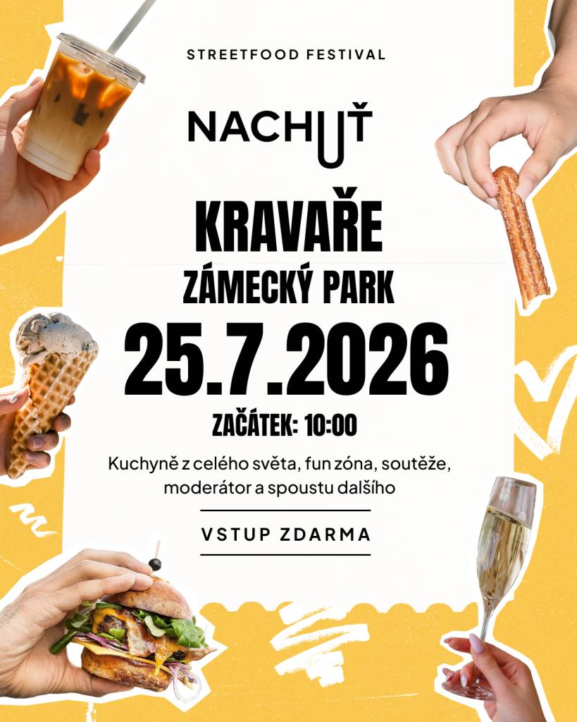Streetfood festival NACHUŤ - Zámecký park Kravaře 25. července od 10 hod.