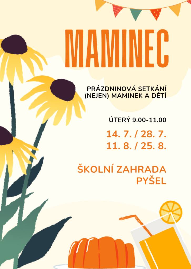 Prázdninová úterní setkání (nejen) maminek na školní zahradě v Pyšele.