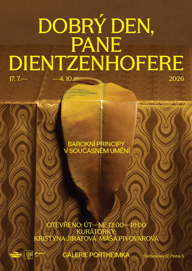 Do 4. října je v Galerii Porheimka na Smíchově k vidění skupinová výstava Dobrý den, pane Dietzenhofere!, která vzdává hold odkazu slavného barokního architekta Kiliána Ignáce Dientzenhofera.  Představuje díla umělců, kteří se ve své tvorbě dlouhodobě věnují principům či charakteristické tematice barokního umění. Návštěvníci uvidí práce Zbyňka Sedleckého, Jana Mikulky, Hynka Martince, Viktora Pivovarova, Eugenia Percossiho, Václava Jiráska, Martina Velíška, Karla Balcara, Tomáše Kubíka, Ivana Pinkavi, Richarda Štipla, Igora Makareviče, Františka Skály, Patrika Hábla, Jakuba Špaňhela, Matouše Háši, Jiřího Černického nebo Martina Skalického. Přijít můžete od úterý do neděle mezi 13. a 18. hodinou.