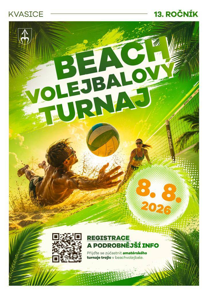 Přijďte se zúčastnit amatérského turnaje trojic v beach volejbale. Akce se koná na hřišti za ZŠ Kvasice, v sobotu 8.srpna, začátek je v 8:00.