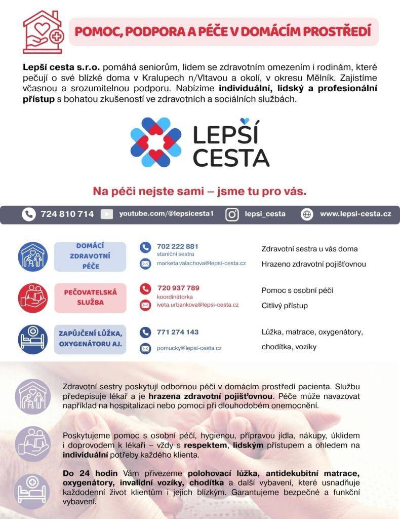 Vážení občané, přinášíme Vám informace o tom, že LCC domácí péče s.r.o. nově působí pod názvem Lepší cesta s.r.o. Mění se pouze název společnosti – rozsah i způsob poskytovaných služeb zůstávají beze změny.