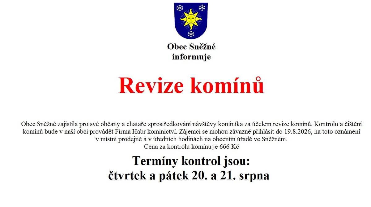 Zájemci o kontrulu se mohou přihlásit v místní prodejně a na obecním úřadě. Cena kontroly je 666 Kč. Termín kontrol je: čtvrtek a pátek 20. a 21. srpna