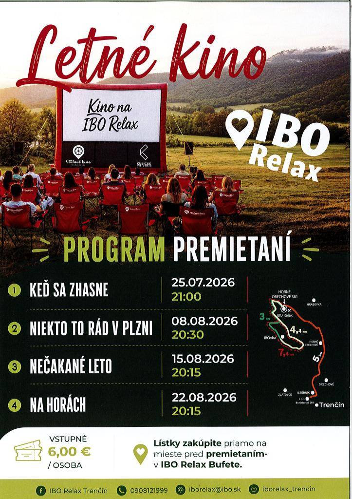 IBO Relax Vás pozýva na letné kino v dňoch 25.7.2026, 8.8.2026, 15.8.2026 a 22.8.2026. Lístky si zakúpite priamo na mieste pred premietaním, cena 6 EUR/osoba.