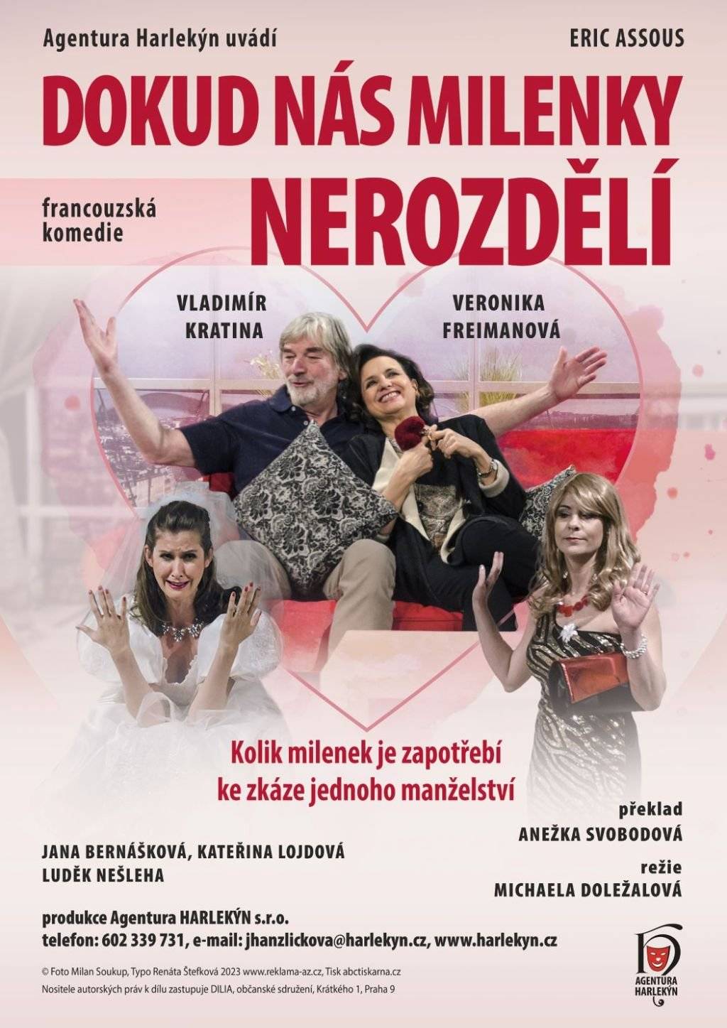 Co se stane, když se přímo na svatbě dcery provalí, že vzorný manžel žije tak trochu dvojí život? 😅 Čeká vás smršť bláznivých situací, nečekaných zvratů a marná snaha zachránit, co se dá! Přijďte si užít vynikající francouzskou komedii Dokud nás milenky nerozdělí v podání divadelní Agentury Harlekýn. 🎭 Hrají/alternují: Veronika Freimanová, Vladimír Kratina, Jana Bernášková / Karolína Vágnerová / Týna Průchová, Kateřina Lojdová / Štěpánka Křesťanová, Luděk Nešleha 📅 Kdy: Středa 22. 7. 2026 od 19:00 (areál otevíráme v 18:00) 📍 Kde: Zámecký park, Michálkova, Roudnice nad Labem 🎟️ Vstupenky: On-line, v IDC Podřipska nebo přímo na místě před představením (Zóna A: 560/600 Kč, Zóna B: 460/500 Kč)  Vezměte přátele, doražte včas a dolaďte letní večer skvělou zábavou pod širým nebem. Těšíme se na vás! 😄🥂