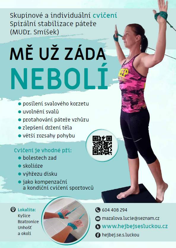 Nabízíme cvičení které pomáhají při bolestech zad a zlepšují celkovou kondici. Program zahrnuje jak skupinová, tak individuální cvičení, která posilují svalový korzet, uvolňují svaly a zlepšují držení těla. Akce se konají v lokalitách Kyšice, Bratronice, Unhošť a okolí.