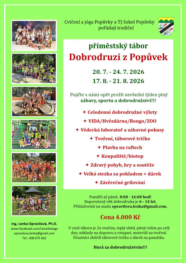 Pojďte prožít týden dobrodružství, zábavy a sportu!!! Uvolnila se místa na srpnové Dobrodruhy z Popůvek v termínu 17.-21.8.2026!!!