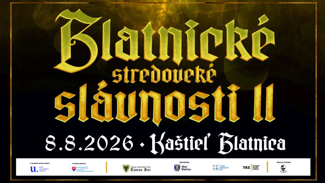 Druhý ročník Blatnických stredovekých slávností prinesie rytierske súboje, historický tábor i zahraničných hostí