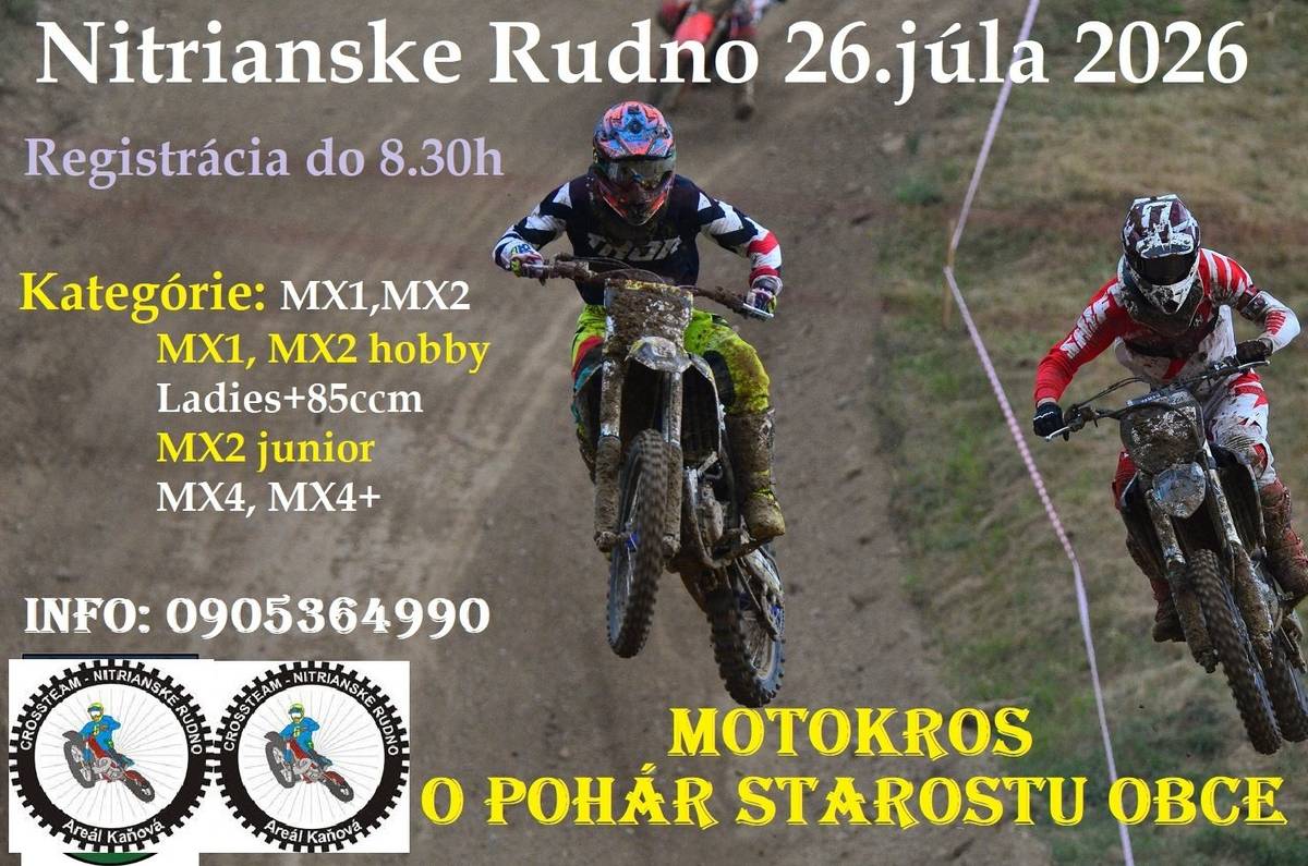 Športový klub krostým Nitrianske Rudno v spolupráci so starostom obce pozýva všetkých nadšencov motokrosu do areálu Kaňová na Motokros o pohár starostu obce, ktorý sa uskutoční v nedeľu 26. júla 2026. Tréningové jazdy sa začínajú o 8:30 hod. a o 13:00 hod. odštartuje prvá finálová jazda. Príďte povzbudiť pretekárov z celého Slovenska a Česka, ktorí budú predvádzať svoje motokrosové umenie. Vstup je zdarma. Organizátori sa tešia na vašu účasť.