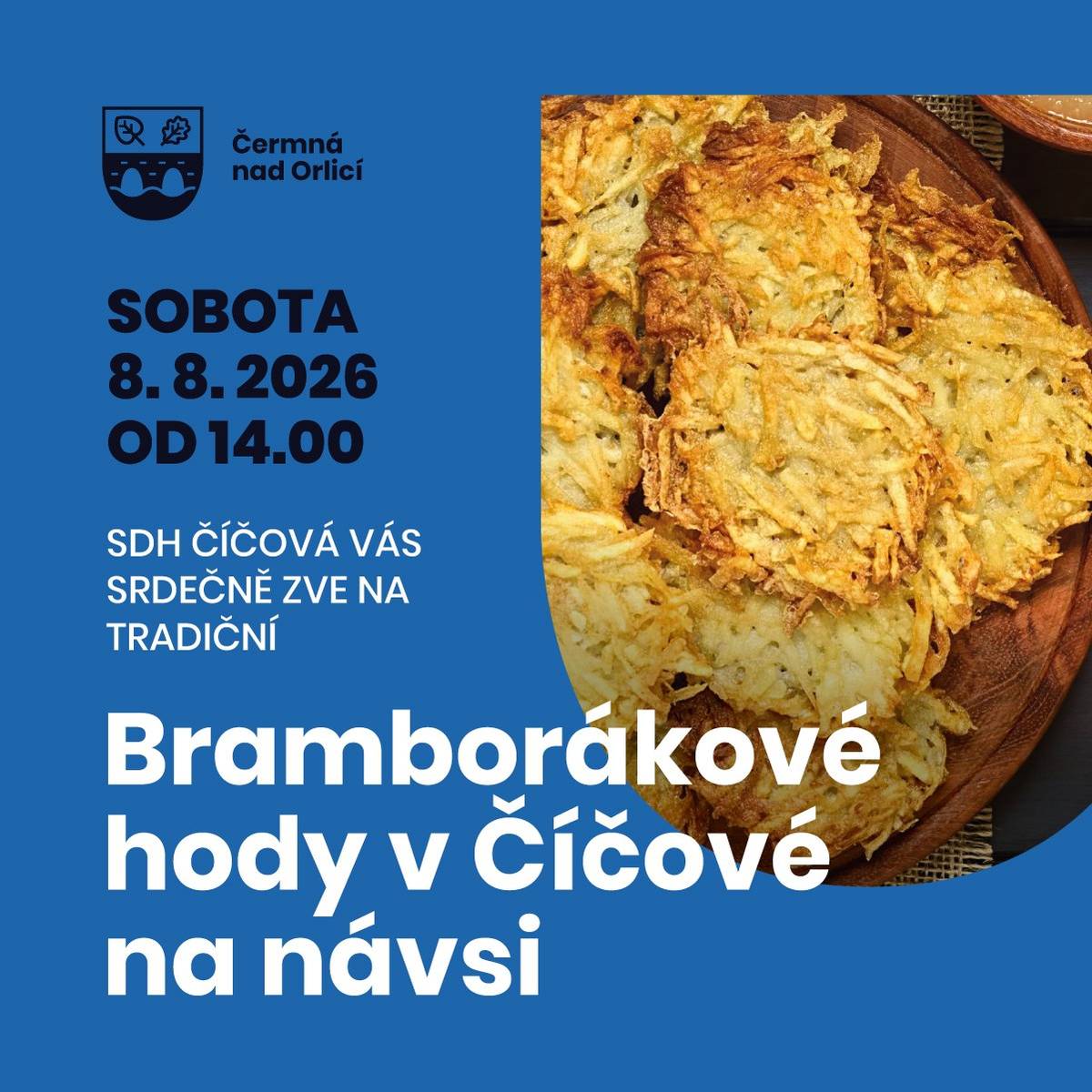 SDH Číčová Vás srdečně zve na tradiční "BRAMBORÁKOVÉ HODY", v Číčové na návsi.