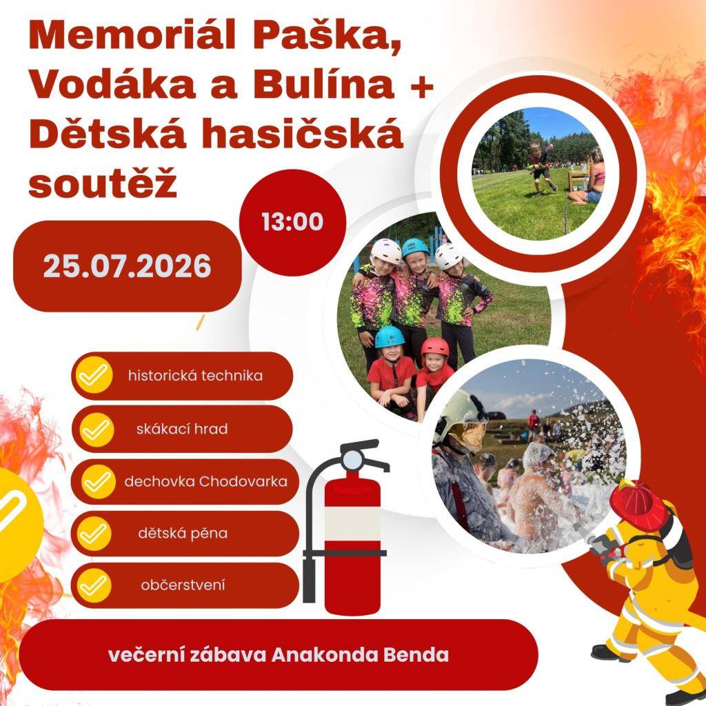 Pozvánka na Memoriál Paška, Vodáka a Bulína + Dětskou hasičskou soutěž.