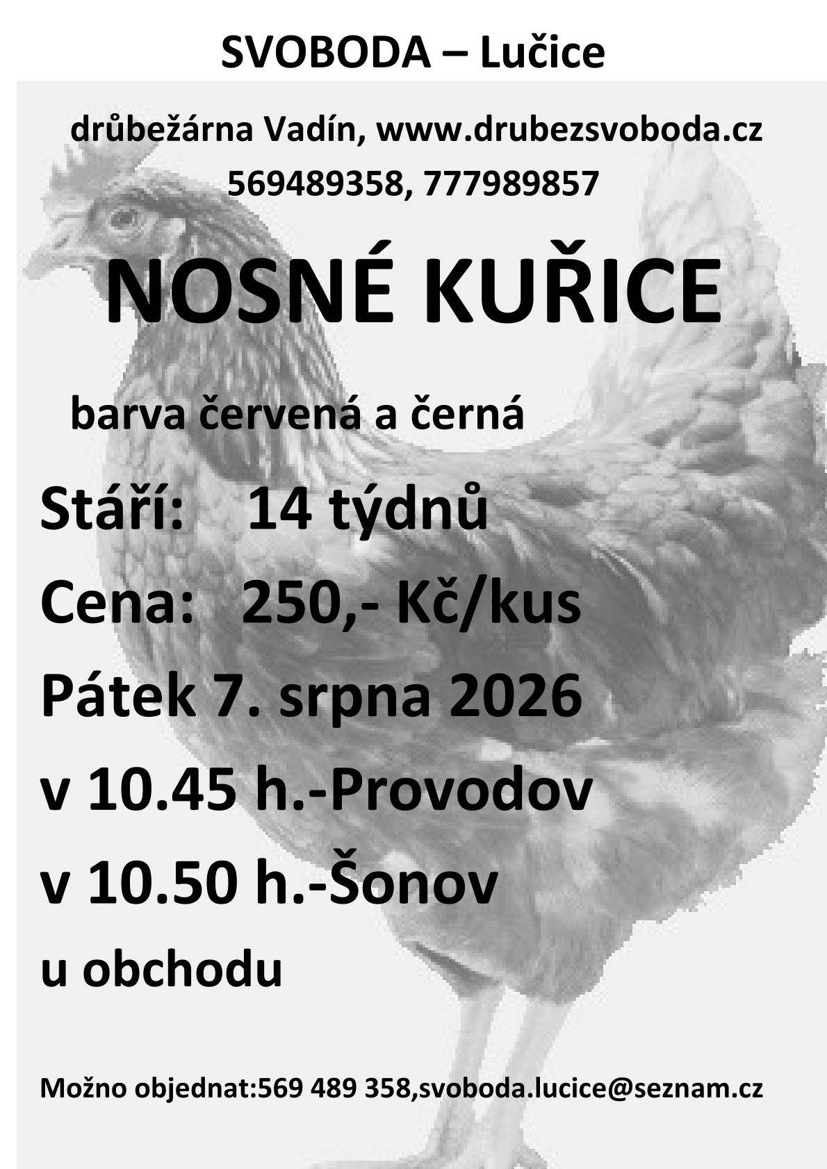 Vážení přátelé, léto je v plném proudu a my pro Vás máme aktuality: 👉 nabídku na prodej drůbeže 👉 do 25.7.2026 bude z provozních důvodů uzavřena prodejna a pošta v Šonově Přejeme pohodové dny🌞.