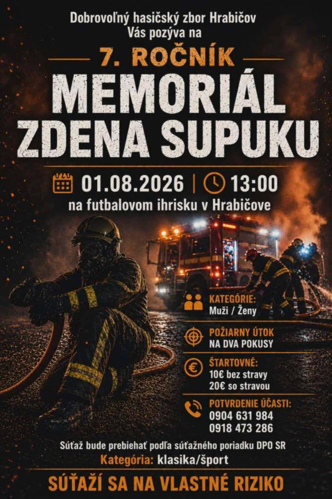 Dobrovoľný hasičský zbor Hrabičov Vás pozýva na Memoriál Zdena Supuku, ktorý sa uskutoční dňa 1. augusta 2026 o 13:00 hod. na futbalovom ihrisku v Hrabičove.