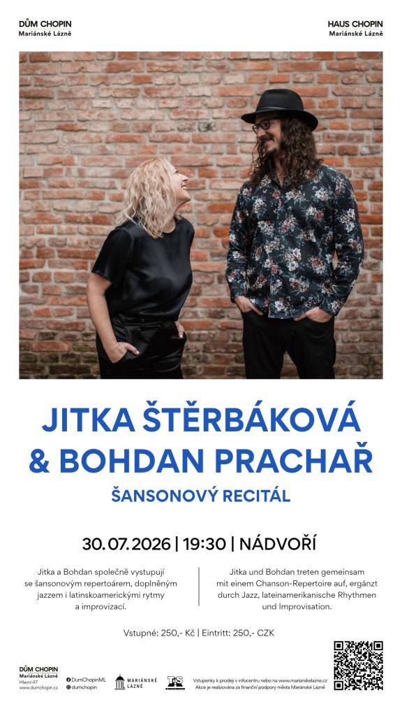 30. července od 19:30 hodin na nádvoří Domu Chopin v Mariánských Lázních.