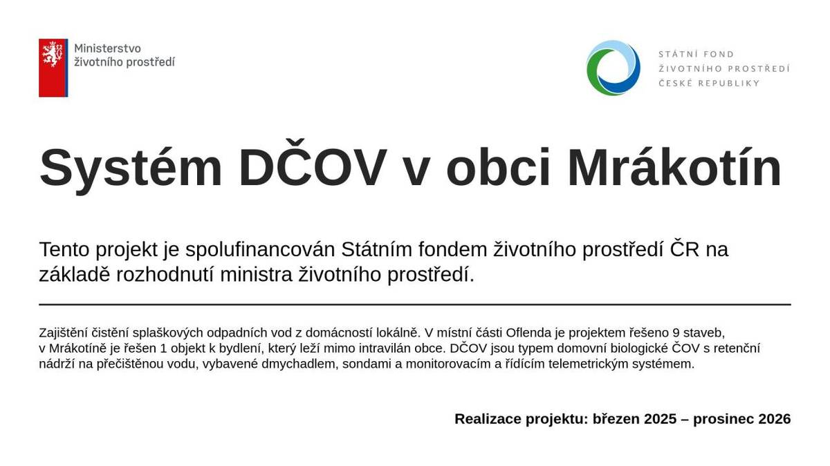 Zajištění čistění splaškových odpadních vod  z domácností lokálně. Systém DČOV v obci Mrákotín.