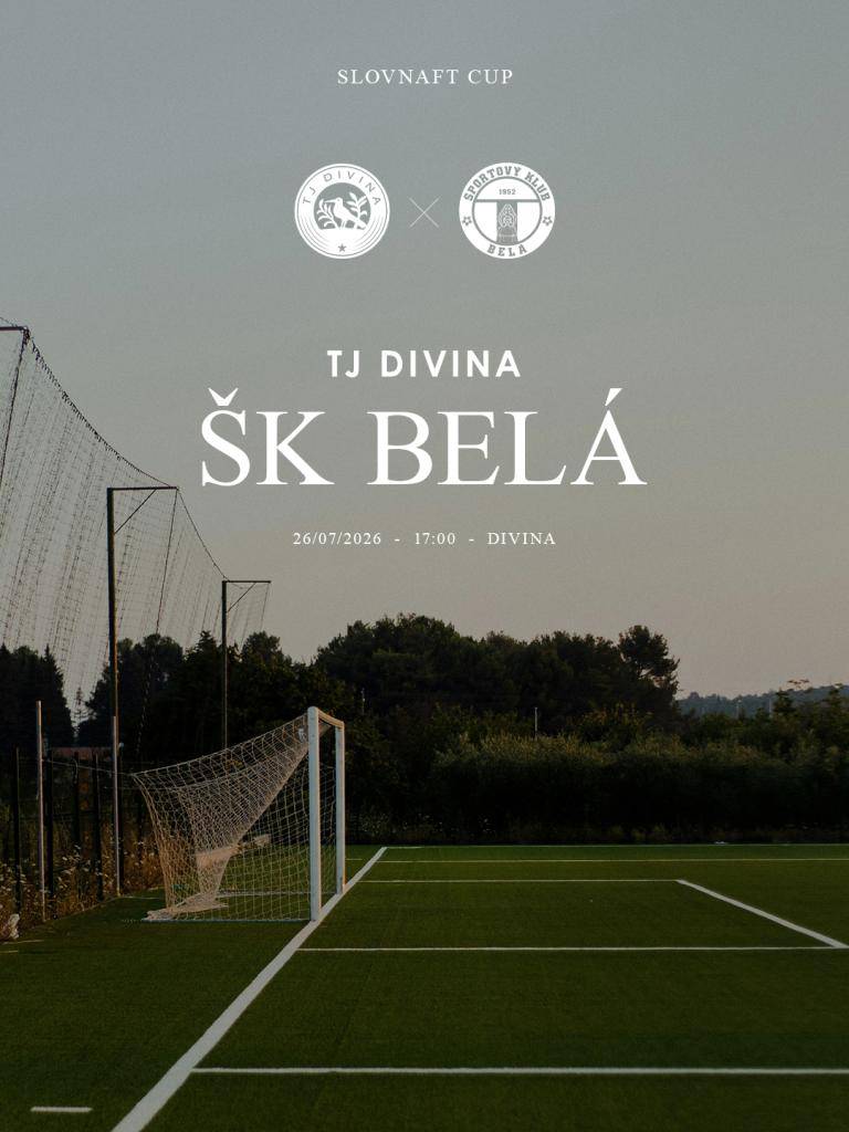 ŠK Belá pozýva všetkých priaznivcov futbalu na pohárový futbalový zápas, ktorý sa bude konať nasledovne: - zápas 1. predkola Slovnaft cup-u TJ Divina - ŠK Belá v nedeľu 26. júla 2026 o 17:00 hod. v Divine. Príďte povzbudiť našich futbalistov.