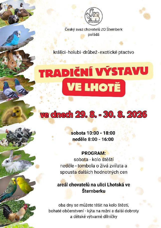 Tradiční výstava ve Lhotě - králíci, holubi, drůbež, exotické ptactvo ve dnech 29.8. - 30.8.2026.