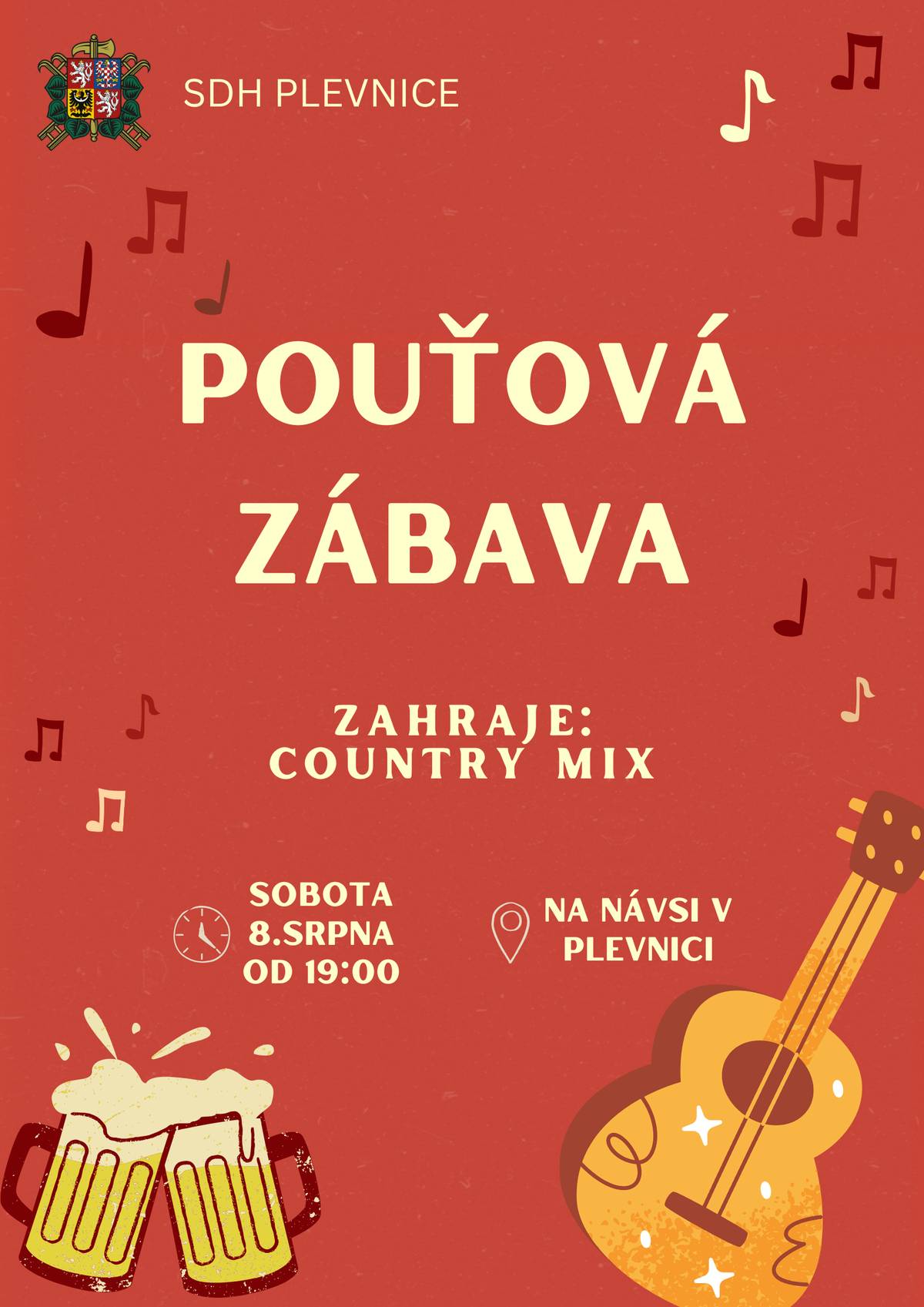SDH Plevnice Vás srdečně zve na tradiční pouťovou zábavu, která se uskuteční v sobotu 8. srpna 2026 na návsi v Plevnici od 19:00 hodin. K poslechu a tanci hraje kapela Country mix.