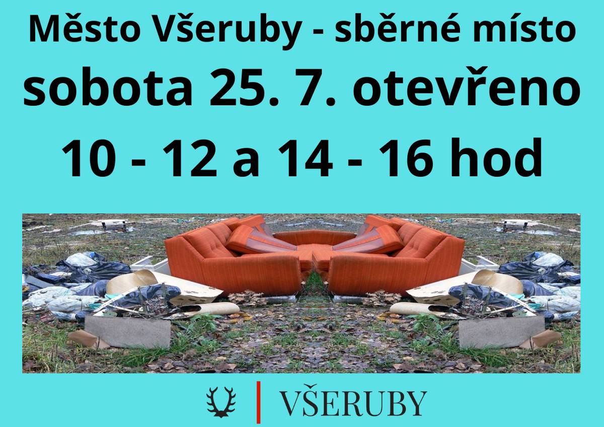 V sobotu dne 25. 7. bude sběrné místo ve Všerubech otevřeno z provozních důvodů pouze do 16 hod. Děkujeme za pochopení.