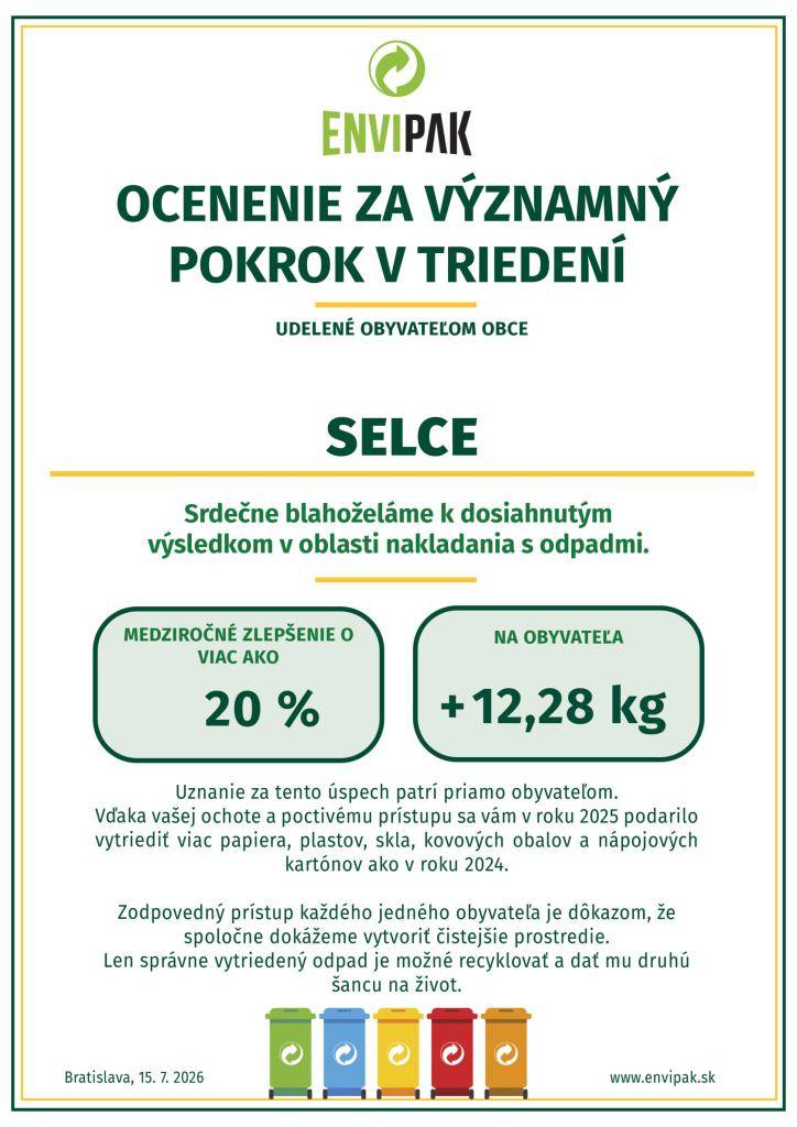...bolo nám doručené ocenenie za separovanie odpadu v našej obci. Text prikladáme:  Vážený pán starosta, v mene spoločnosti ENVI - PAK Vám chceme srdečne zablahoželať k vynikajúcim výsledkom, ktoré ste dosiahli v oblasti odpadového hospodárstva. S veľkou radosťou Vám v prílohe zasielam oficiálne