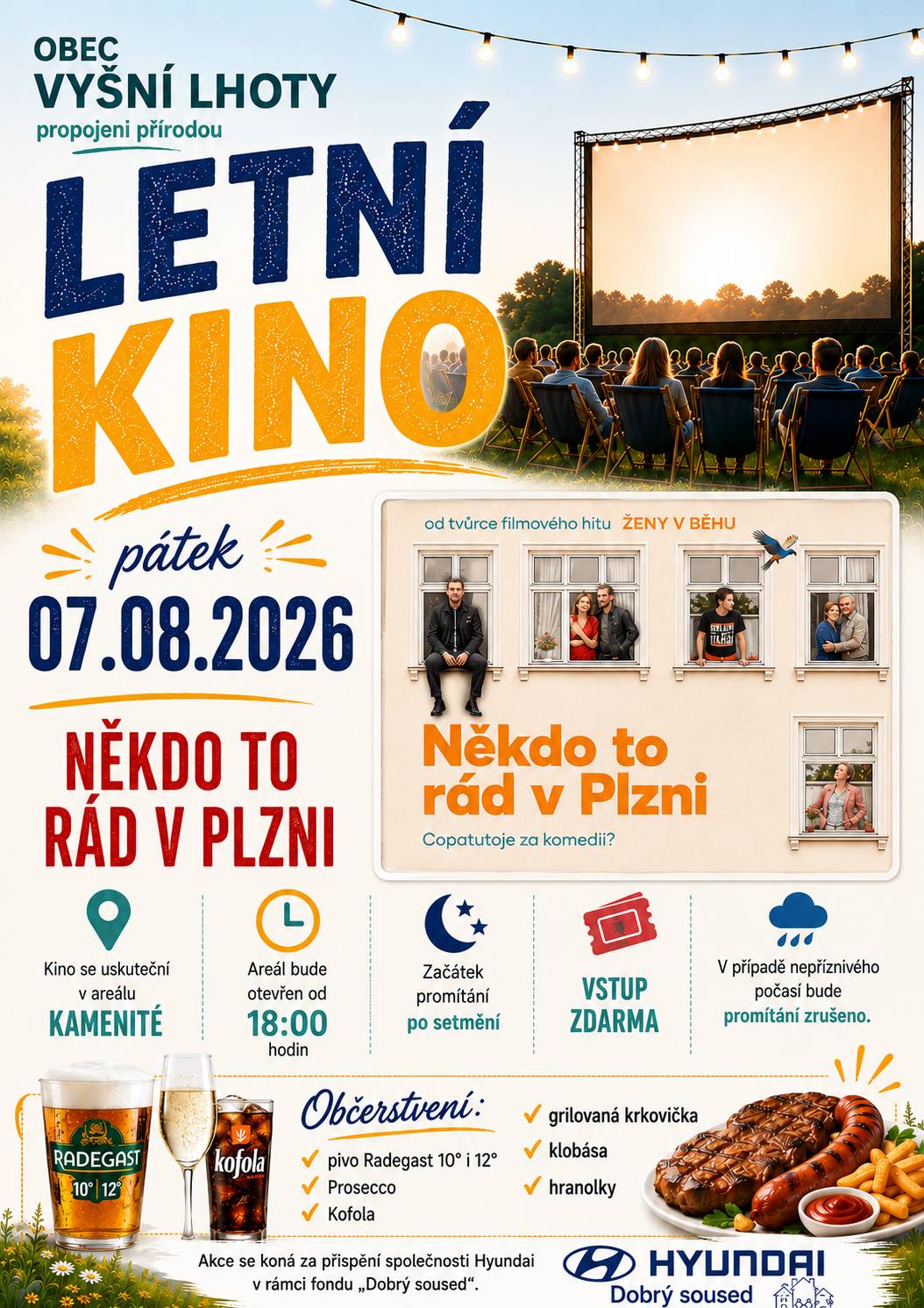 Letní kino, které se uskuteční v pátek 07.08.2026 v areálu Kamenité. Areál bude opět otevřen od 18:00 hodin a připraveno bude také bohaté občerstvení.