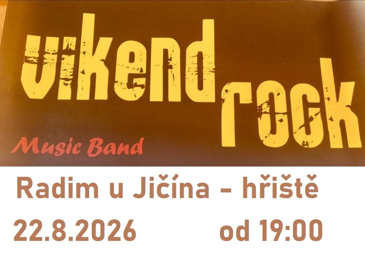 TJ Sokol Radim Vás zve na POSVÍCENSKOU ZÁBAVU s kapelou VÍKEND ROCK. V sobotu 22.8.2026 od 19:00. Občerstvení zajištěno.