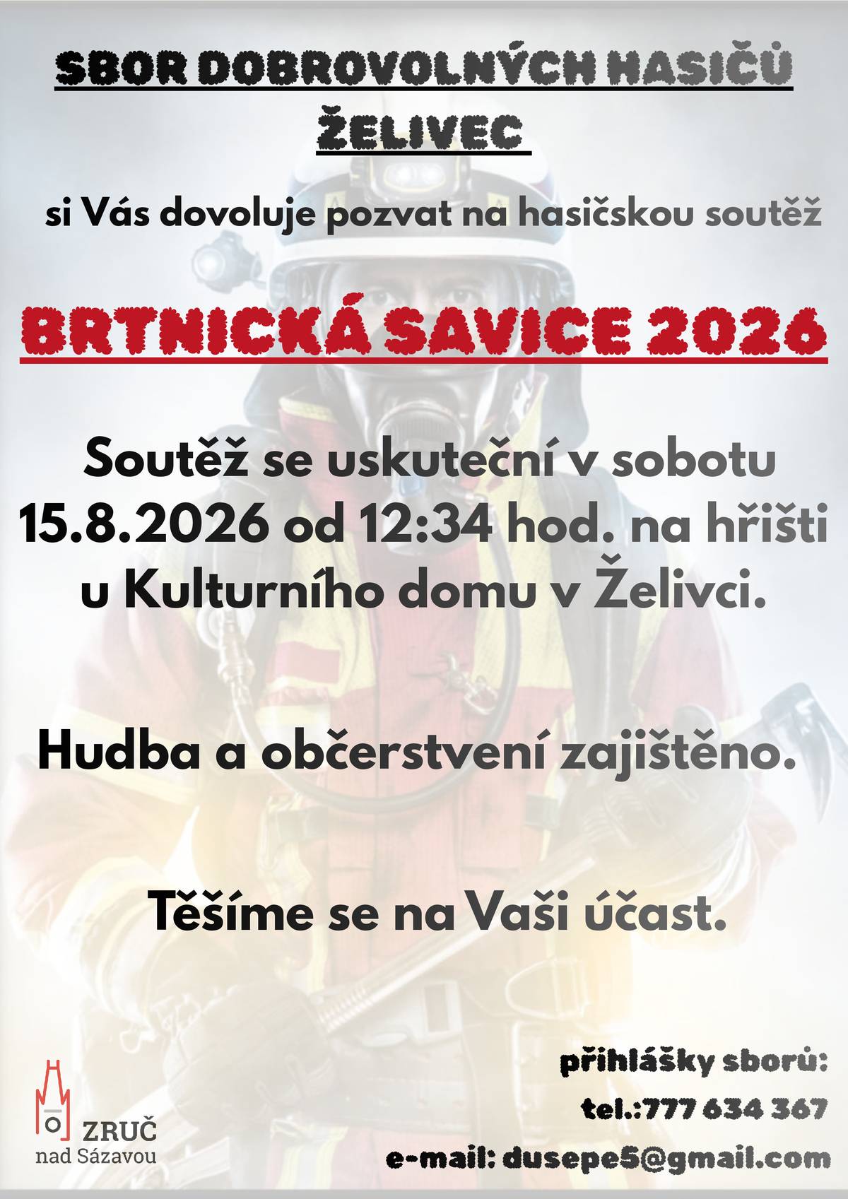 Sbor dobrovolných hasičů Želivec zve na hasičskou soutěž.