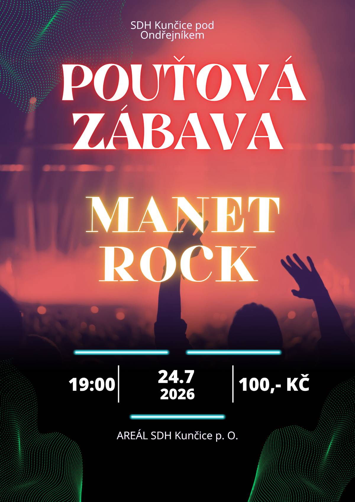 Už dnes večer Vás zveme do areálu SDH Kunčice pod Ondřejníkem na tradiční Pouťovou zábavu. O skvělou atmosféru se postará kapela MANET ROCK, která zahraje známé rockové i taneční hity. 📅 Pátek 24. července 2026 🕖 Začátek v 19:00 hodin 📍 Areál SDH Kunčice pod Ondřejníkem 🎟️ Vstupné: 100 Kč Můžete se těšit na placky, grilované maso, vychlazené pivko, nealko, alko. Přijďte si užít příjemný letní večer plný dobré muziky, zábavy a setkání s přáteli. Těší se na Vás SDH Kunčice pod Ondřejníkem. Zveřejnila: Kristýna Amálie Heczková