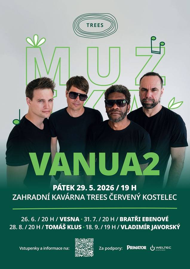 Zveme vás na sérii koncertů v zahradní kavárně Trees v Červeném Kostelci. První koncert se uskuteční v pátek 29. května 2026 v 19:00. Těšíme se na vaši účast.
