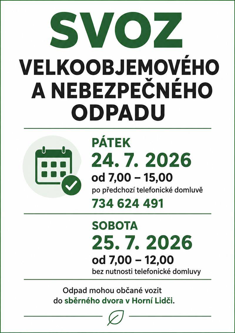 Ve stanoveném termínu je možné dovézt odpad do dvora vždy 1x v měsíci v předem vyhlášeném termínu. *pátek 24.7. 7:00-15:00  (pouze po tel. domluvě na čísle 734 624 491)   *sobota 25.7. 7:00-12:00  (bez tel. domluvy, odpad převezme odpovědný pracovník)