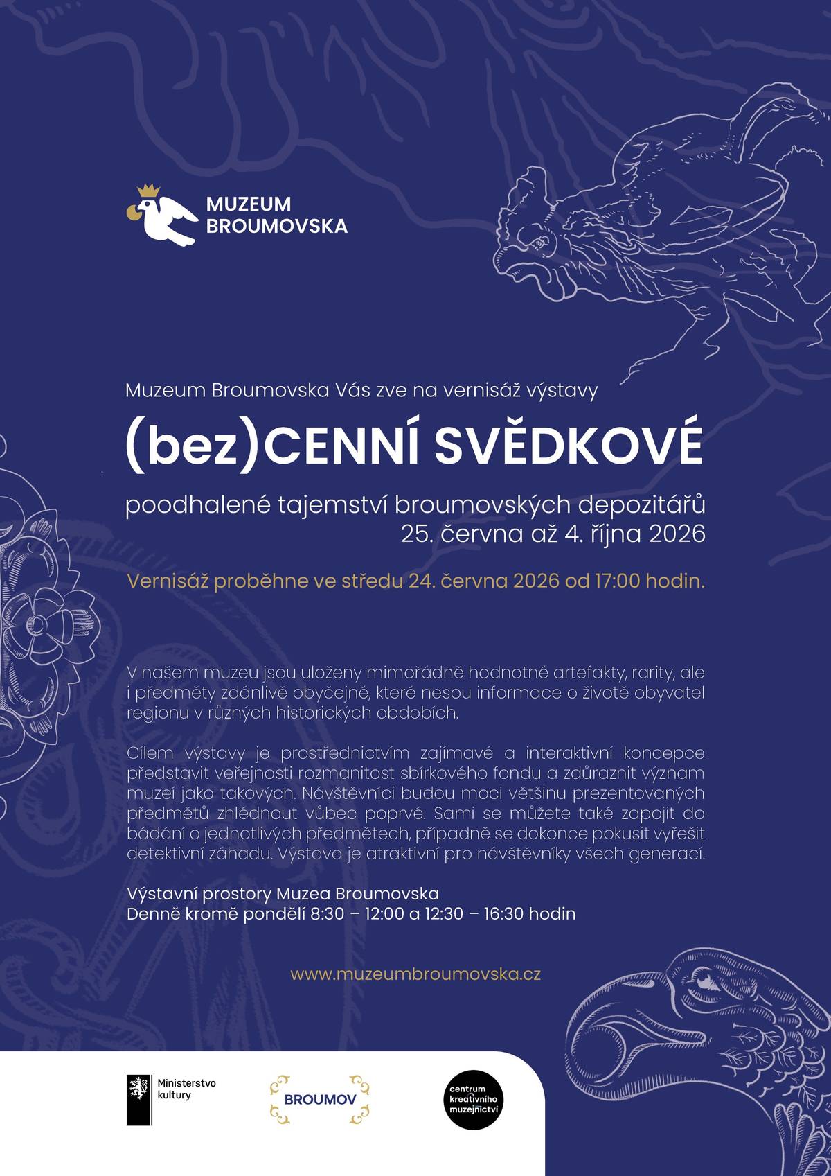Výstava obrazů autorů z česko-polského příhraničí  Výstava trvá do 18. 9. 2026, Výstavní síň LokArt / Broumov. Více ZDE   Řízená zážitková degustace vín v benediktinských sklepích Dnes od 18:00 do 21:00, Benediktinské sklepy / Klášter Broumov. Více ZDE   Za poklady Broumovska – Pěvecký sbor Zvonky - Praha V pátek 24. července od 19:00. Kostel sv. Petra a Pavla. Více ZDE   Noční prohlídky kláštera V pátek 24. července od 20:30. Benediktinské opatství sv. Václava / Klášter Broumov. Více ZDE    Prázdninový workshop pro děti: Příběh obilí V sobotu 25. července od 10:00. Klášter Broumov. Více ZDE   Bigboš Křinice 2026 V sobotu 25. července od 12:30. Křinice / statek č. p. 6. Více ZDE   Tvořivý program Žít baroko V sobotu 25. července od 14:00. Klášter Broumov. Více ZDE   Ranní meditace V úterý 28. července od 8:00 do 8:25. Klášter Broumov / nádvoří. Více ZDE    Prohlídky od sklepa po půdu V neděli 27. července od 13:00. Benediktinské opatství sv. Václava / Klášter Broumov. Více ZDE    Prázdninový workshop pro děti: Iluminátorská dílna V úterý 28. července od 13:00. Klášter Broumov. Více ZDE   Ježíškova košilka – taneční představení Ve středu 29. července od 19:00. Sál Kreslírna / Klášter Broumov. Více ZDE   Noční prohlídky kláštera Ve středu 29. července od 20:30. Benediktinské opatství sv. Václava / Klášter Broumov. Více ZDE