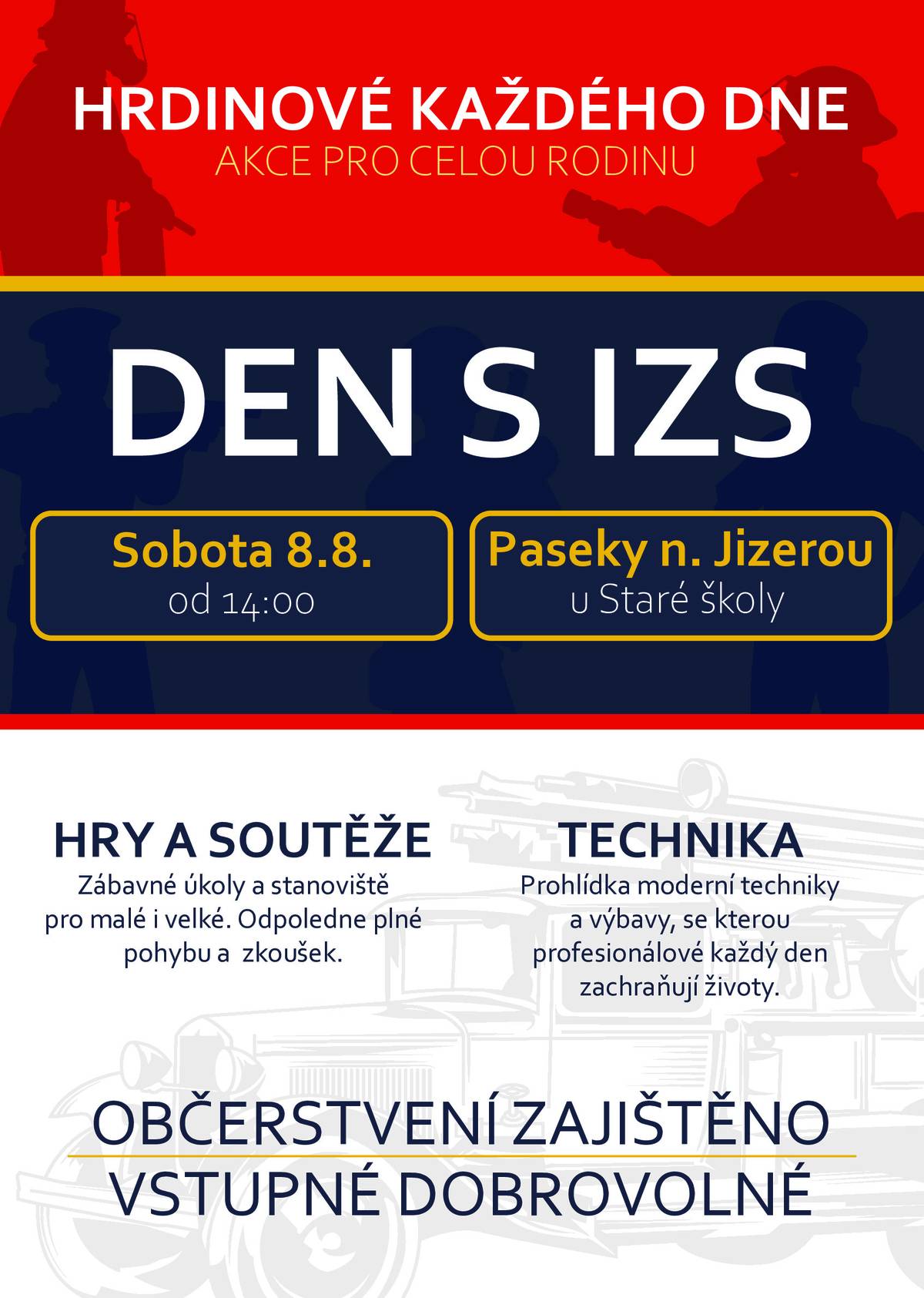 Pasečtí hasiči zvou na tradiční oblíbenou akci s názvem Den s IZS.  Sobota 8.8. od 14 hod u Staré školy.  Připraveny budou hry a soutěže, prohlídka moderní profesionální techniky složek IZS. Občerstvení je samozřejmostí. Vstupné dobrovolné.  A ten, kdo hraje letní hru se Sojkou práskačkou, bude mít možnost nasbírat další body a vyfotit se se sojkou přímo v Pasekách!