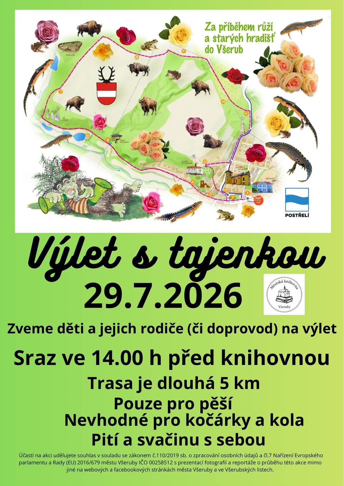 Knihovna Všeruby zve děti a jejich rodiče nebo doprovod na pěší výlet s tajenkou. Sraz 29. 7. ve 14 hodin na náměstí před budovou ZŠ. Trasa je dlouhá 5 km, je vhodná pouze pro pěší, nevhodná pro kočárky a kola. Doporučujeme s sebou vhodnou obuv, dostatek pití, popřípadě svačinu.  Těšíme se na společné dobrodružství.