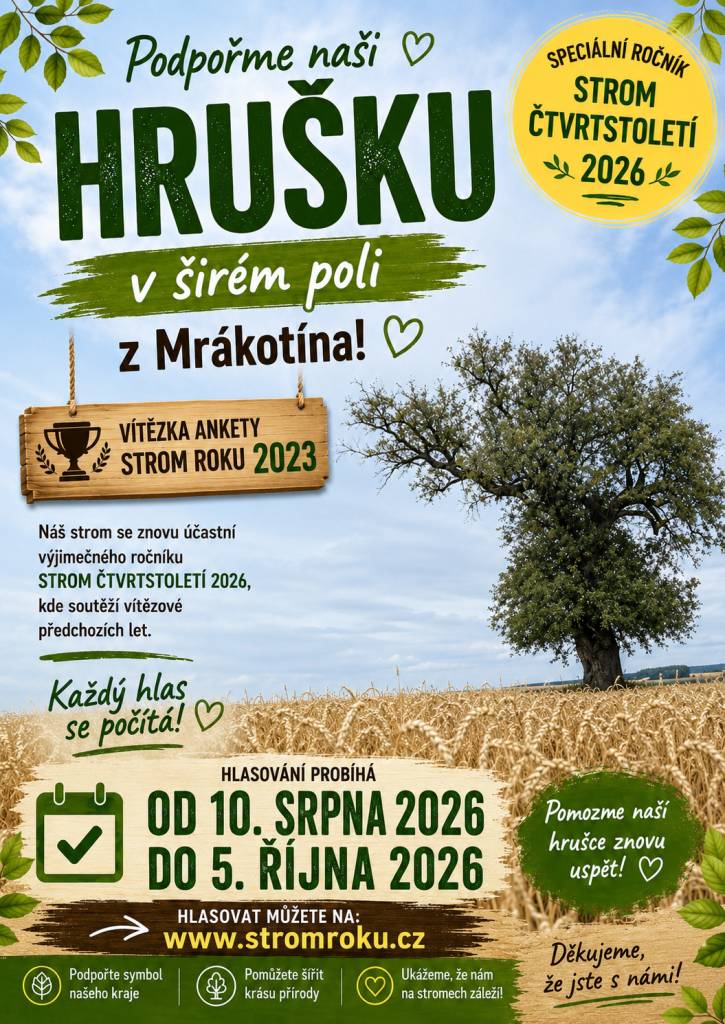 Náš strom se zúčastní výjimečné ankety STROM ČTVRTSTOLETÍ. Tentokrát se utkají vítězové anket z předchozích let.  Hlasování bude probíhat od 10. srpna do 5. října 2026. Podrobnosti hlasování postupně zveřejníme.