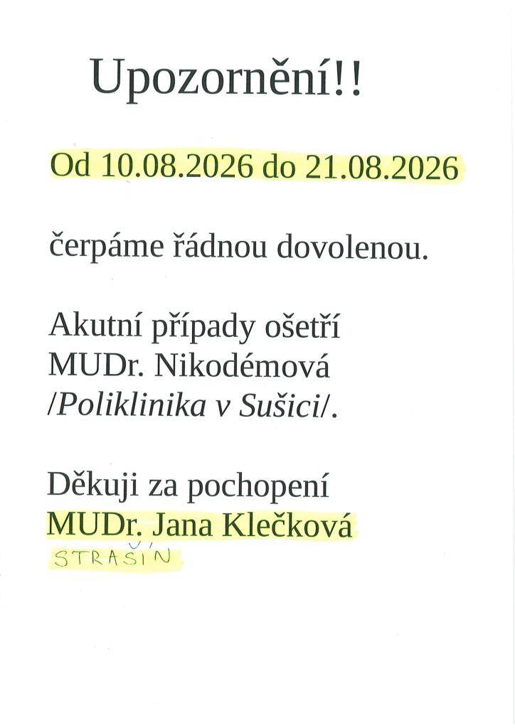 Dovolená MUDr. Klečková ve Strašíně