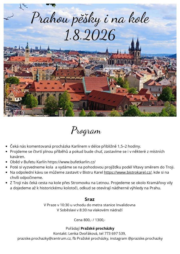 Prahou pěšky i na kole - 1. srpna 2026 (pořádají Pražské procházky, tel: 773 697 539)