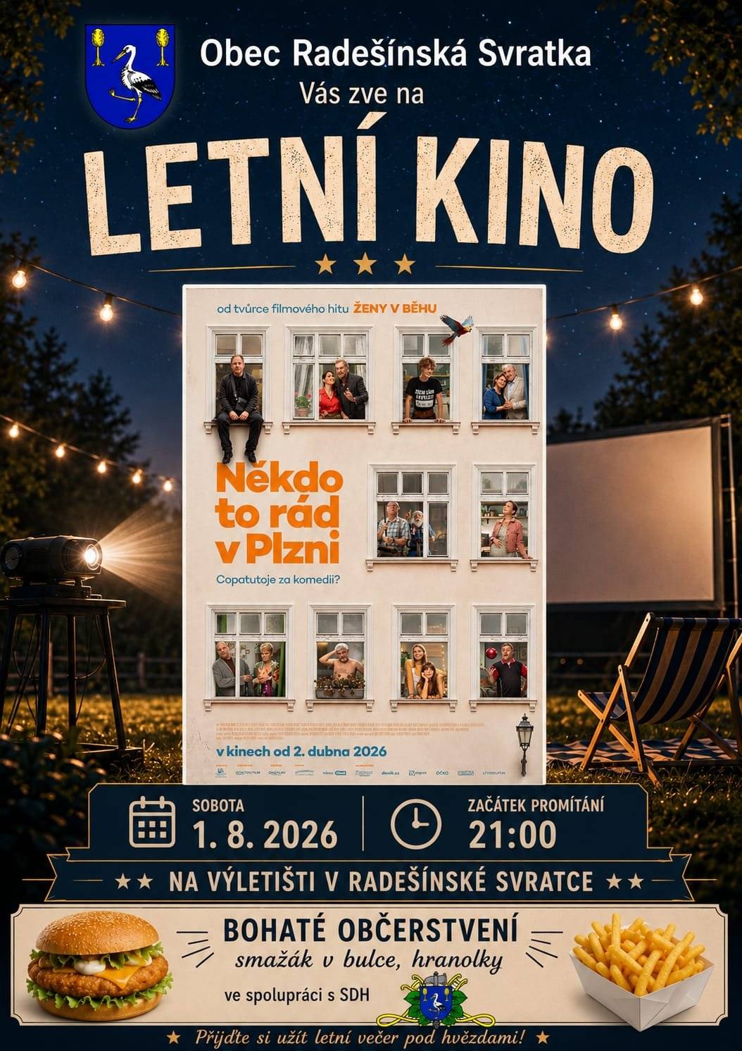Obec Radešínská Svratka ve spolupráci s SDH vás srdečně zve na promítání nové letní komedie „Někdo to rád v Plzni“. V sobotu 1. srpna od 21:00 v Pustých. Občerstvení, smích a dobrá nálada zajištěny 😀
